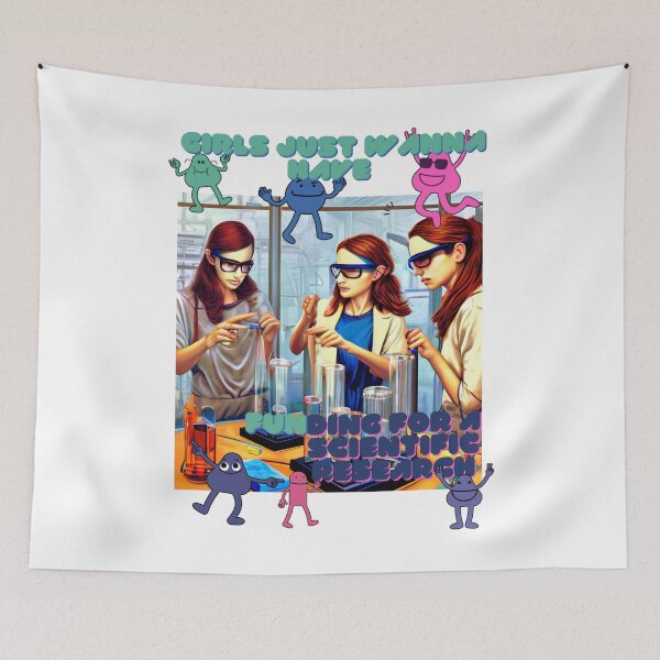 Item preview, Girls just wanna have funding for a scientific research designed and sold by Mitrodoros.