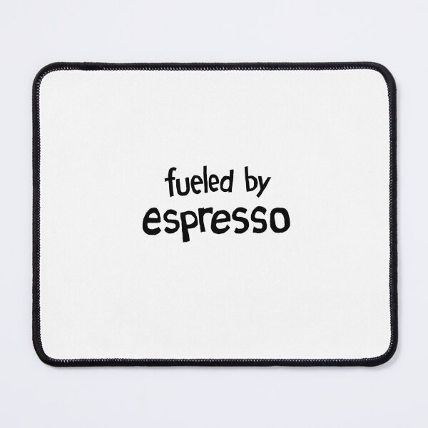 Item preview, Fueled By Espresso designed and sold by Heartstrings By M.C..