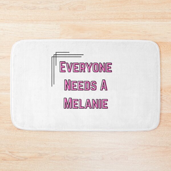 Item preview, Melanie Name Design Everyone Needs A Melanie designed and sold by Alihassan-Art.