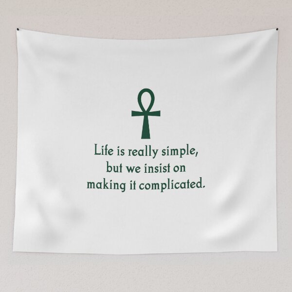 Item preview, Life Is Really Simple designed and sold by CrankyOldDude.