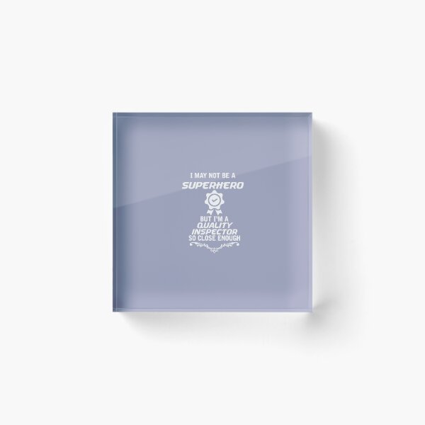 Item preview, Not Superhero But Quality Inspector designed and sold by AlwaysAwesome.