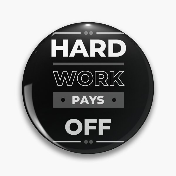 Item preview, Hard work pays off designed and sold by AlloutApparel.