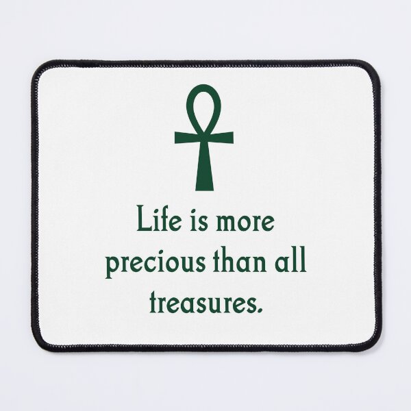 Item preview, Life Is More Precious Than All Treasures designed and sold by CrankyOldDude.