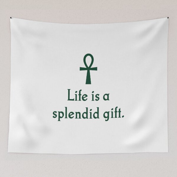 Item preview, Life Is A Splendid Gift designed and sold by CrankyOldDude.