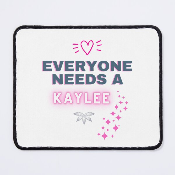 Item preview, Kaylee Name Design Everyone Needs A Kaylee designed and sold by Alihassan-Art.