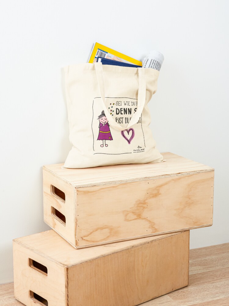 Alternate view of Be the way you are. Tote Bag