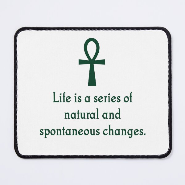 Item preview, Life Is A Series Of Natural and Spontaneous Changes designed and sold by CrankyOldDude.