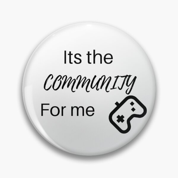 Item preview, Its the Community for Me designed and sold by VladSecond.