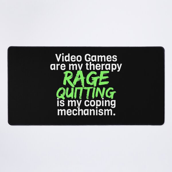 Rage Quitting Angry Video Game Nerd Gamer White Green on Black Funny  Sarcastic Poster for Sale by SpicyRedPanda