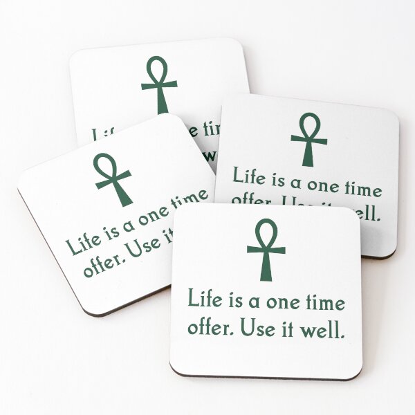 Item preview, Life Is A One Time Offer - Use It Well designed and sold by CrankyOldDude.
