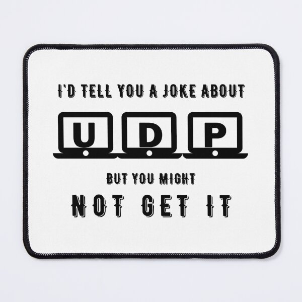 Item preview, Computer Science Programmer UDP Joke designed and sold by bestdresspoint.