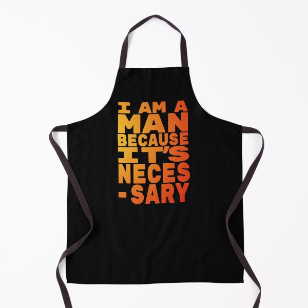 Item preview, i am a man because it's necessary, No Simp designed and sold by StayWokeKings.