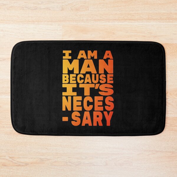 Item preview, i am a man because it's necessary, No Simp designed and sold by StayWokeKings.