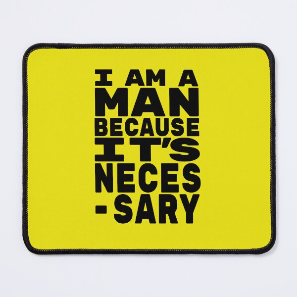 Item preview, Copie de i am a man because it's necessary, No Simp designed and sold by StayWokeKings.
