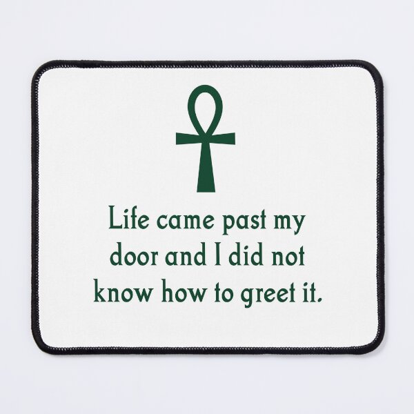 Item preview, Life Came Past My Door designed and sold by CrankyOldDude.