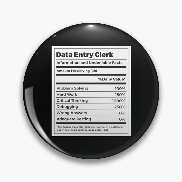 Item preview, Data Entry Clerk Funny Nutrition Facts designed and sold by MrEddie10.