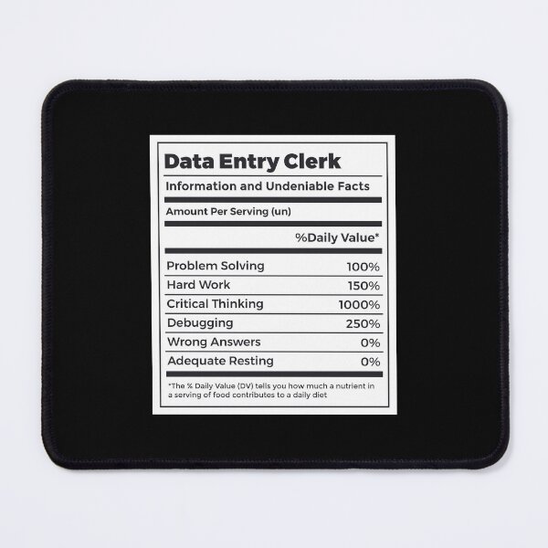 Item preview, Data Entry Clerk Funny Nutrition Facts designed and sold by MrEddie10.