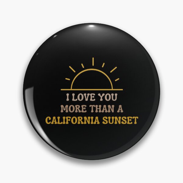 Item preview, I Love You More Than California Sunset - Valentines Day gifts designed and sold by UranusStickers.