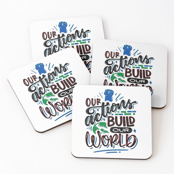 Item preview, Our Actions Build Our World (white) designed and sold by Daluyong.