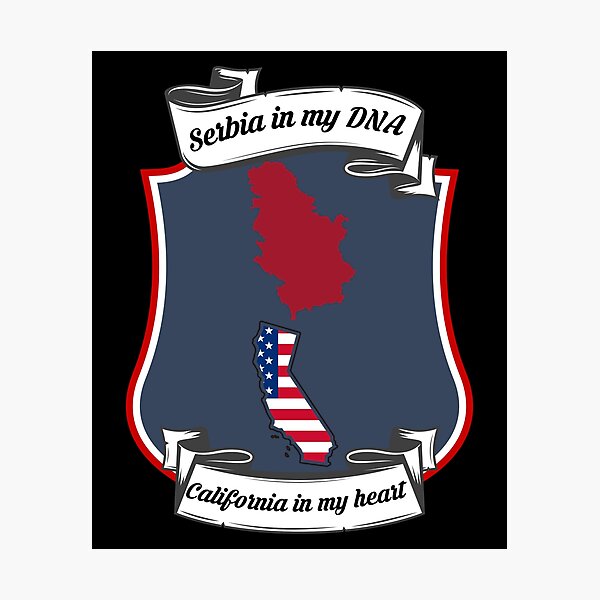 Item preview, Serbia in my DNA, California in my heart Heritage designed and sold by Tony ⭐⭐⭐⭐⭐.