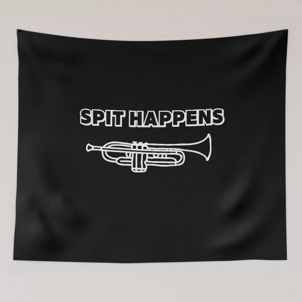 Item preview, Funny Spit Happens For Trumpet Player And Trumpeter As A Funny Trumpeter designed and sold by Funwithmusic.