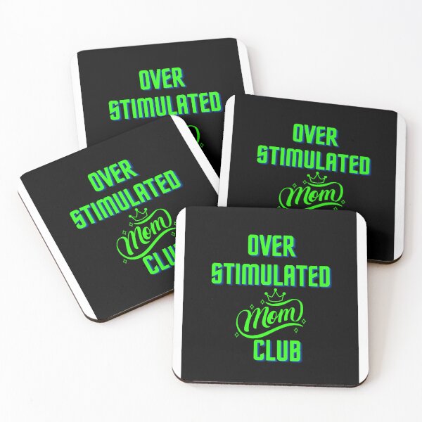 Item preview, Overstimulated Moms Club designed and sold by chak87.