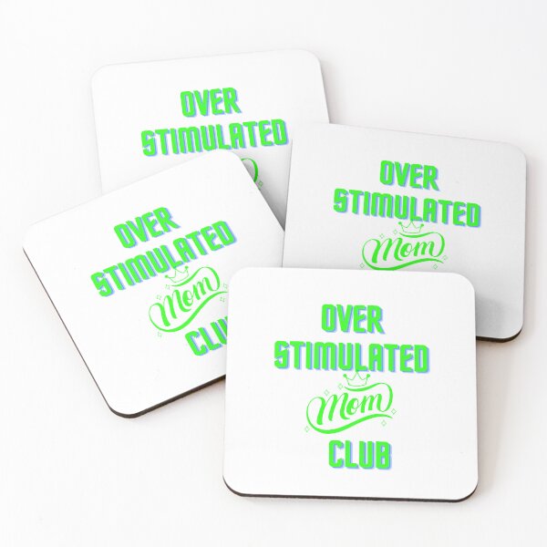 Item preview, over stimulated mom clud designed and sold by chak87.