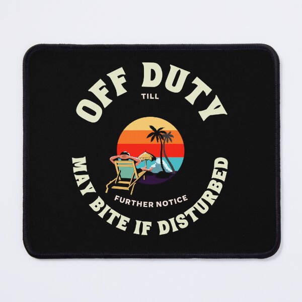 Item preview, off duty- may bite if disturbed designed and sold by SriChu.
