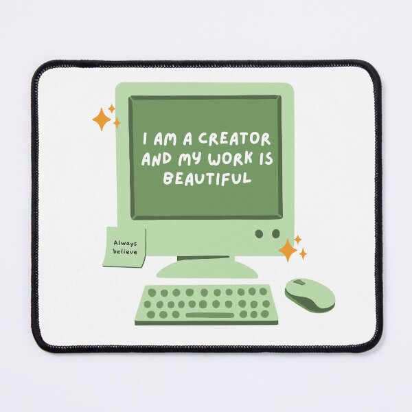 Item preview, I am a creator and my work is beautiful. Cute affirmation design for writers and creatives. designed and sold by CreativeStrand.
