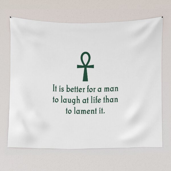 Item preview, It Is Better For A Man To Laugh At Life designed and sold by CrankyOldDude.