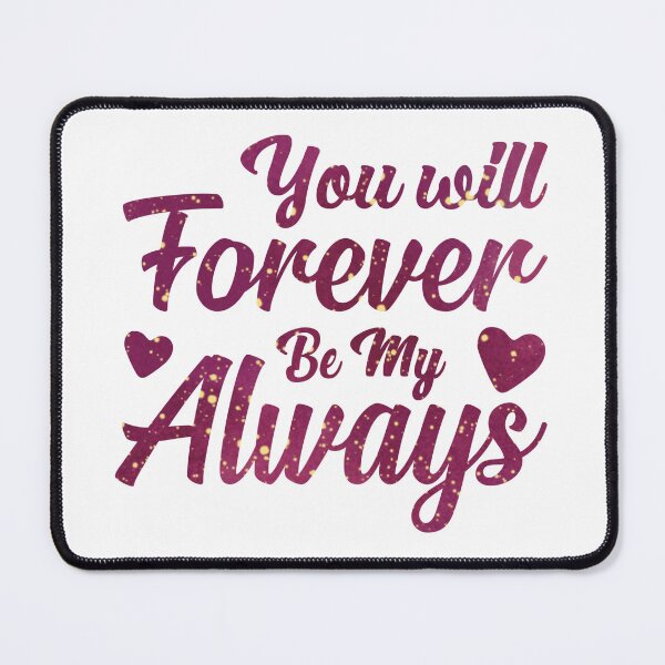 Item preview, You will forever be me always , love, designed and sold by Souushop.