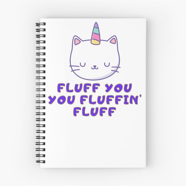 Item preview, UNICORN - FLUFF YOU YOU FLUFFIN' FLUFF designed and sold by ShopClic.