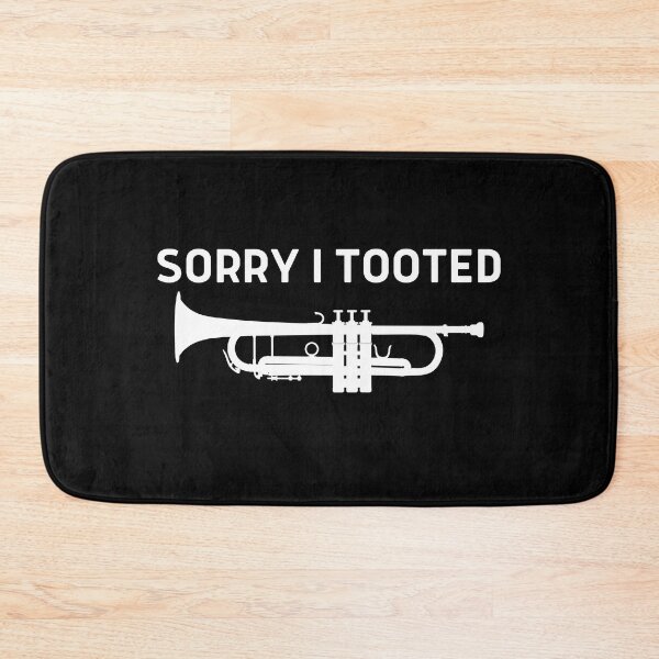 Item preview, Funny Sorry I Tooted For Trumpet Player And Trumpeter As A Funny Trumpet designed and sold by Funwithmusic.