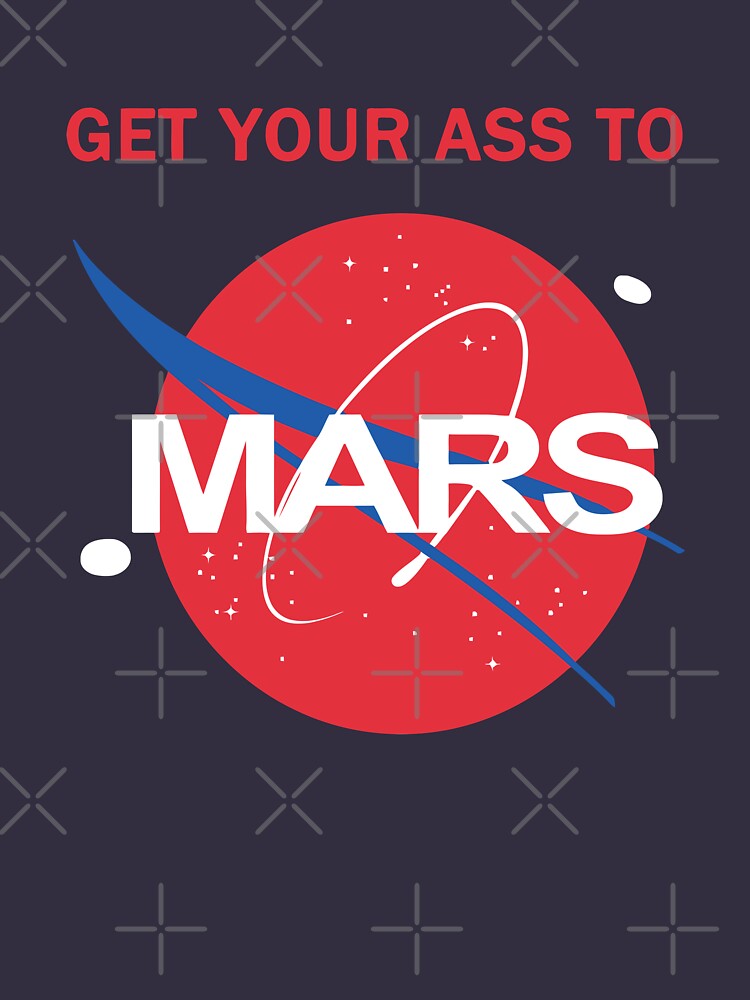 Get your ass to Mars by orinemaster