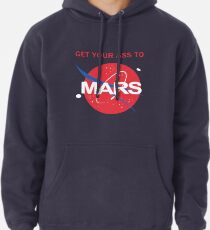 Bring deinen Arsch zum Mars Hoodie