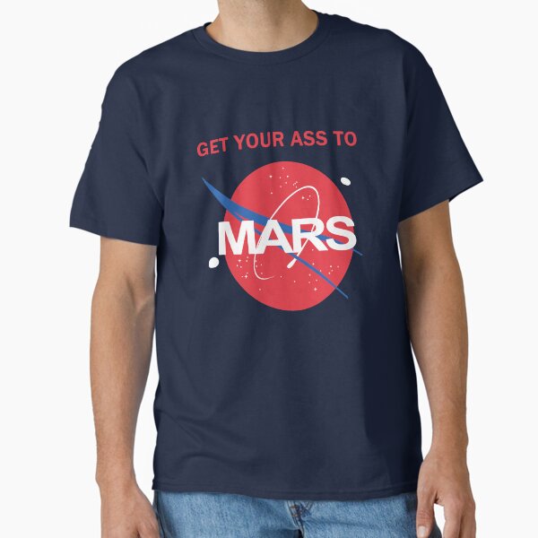 Item preview, Get your ass to Mars designed and sold by orinemaster.