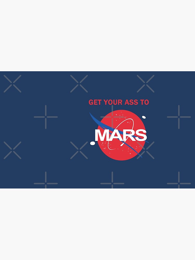 Get your ass to Mars by orinemaster
