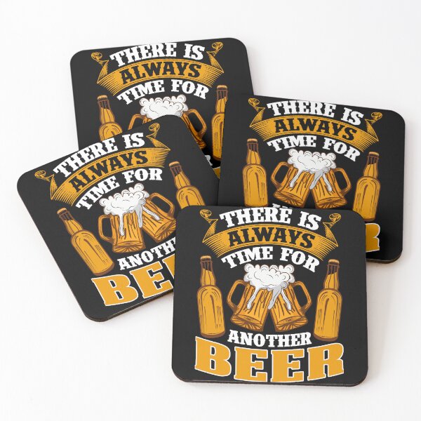 Item preview, There is always time for another beer designed and sold by FurioInc.