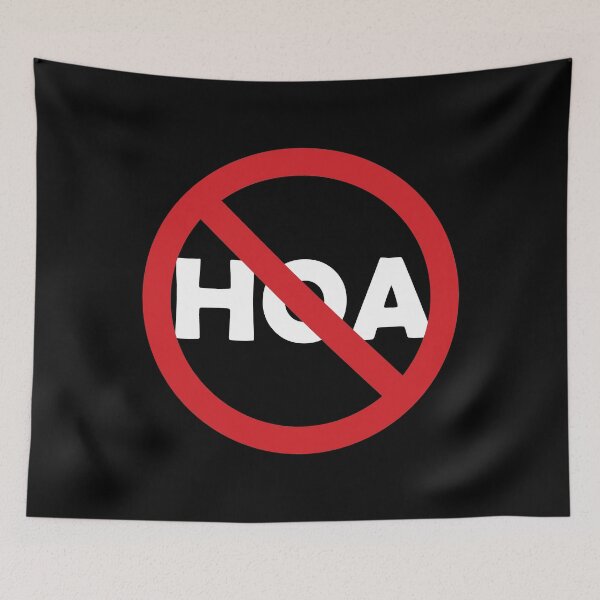 Item preview, No HOA, Anti HOA sign designed and sold by SubtleSplit.