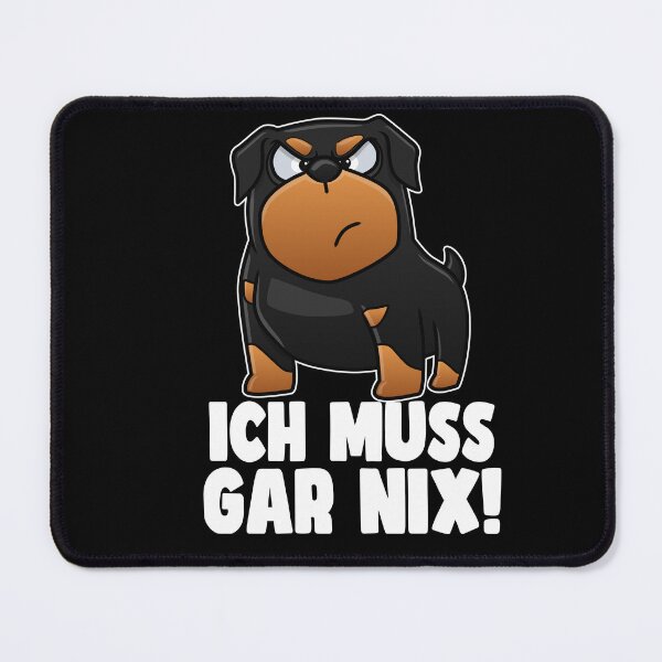 Item preview, I don't have to do anything, Rottweiler dog lover designed and sold by Shirt-Expert.