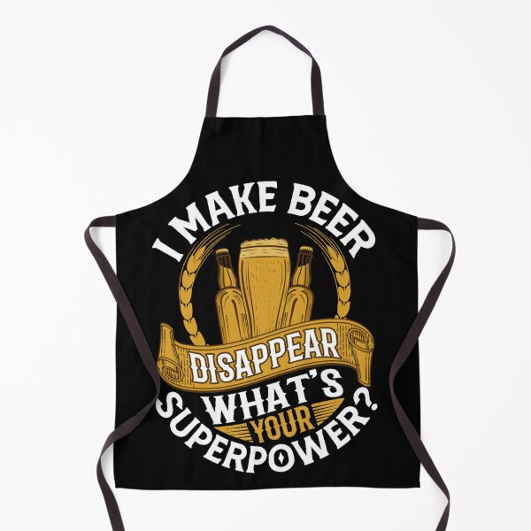 Item preview, I make beer disappear what's your superpower? designed and sold by FurioInc.