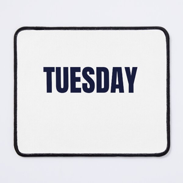 Item preview, TUESDAY designed and sold by TrinityGIRL.