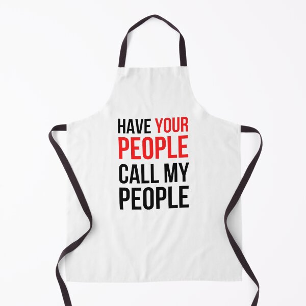 Item preview, Have Your People Call My People - Quote Design designed and sold by CWolff.
