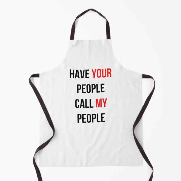 Item preview, Have Your People Call My People - Quote Design designed and sold by CWolff.