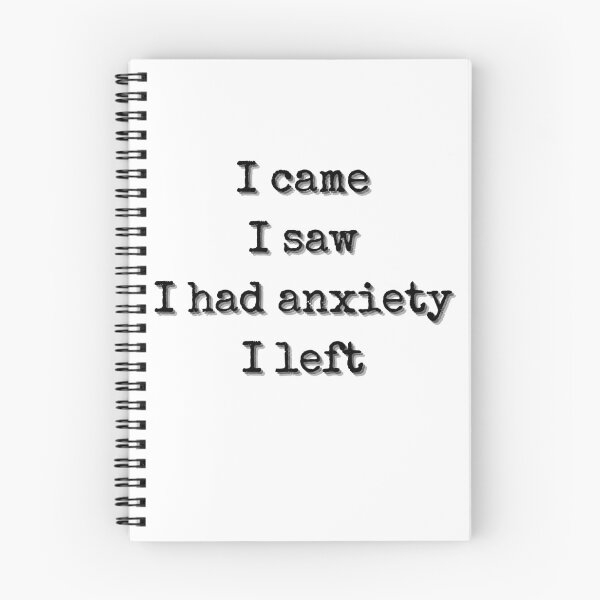 Item preview, Funny I Came I Saw I Had Anxiety I Left Panic Anxious designed and sold by MagicSD Designs.