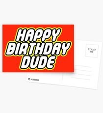 HAPPY BIRTHDAY DUDE Postcards