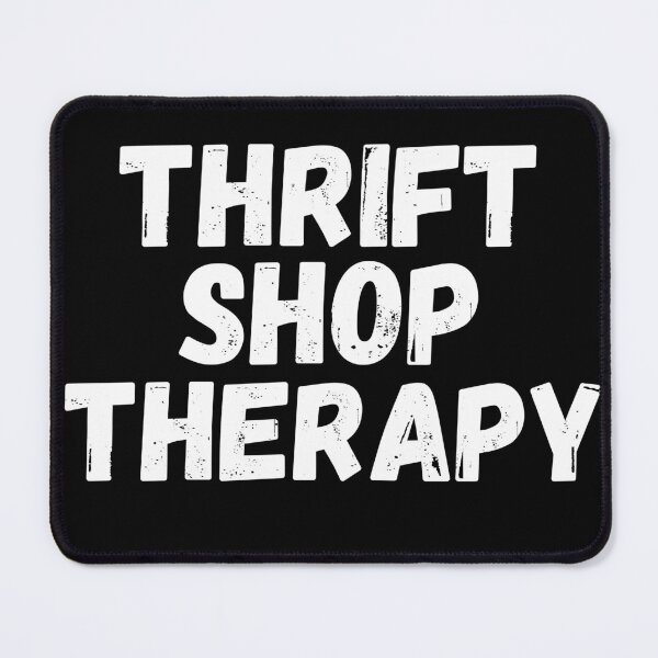 Item preview, Thrift Shop Therapy Funny Thrifting designed and sold by DPlumDesign.