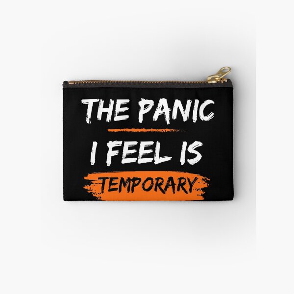 Item preview, The Panic I Feel Is Temporary, General Anxiety Disorder  designed and sold by LadyHustle.