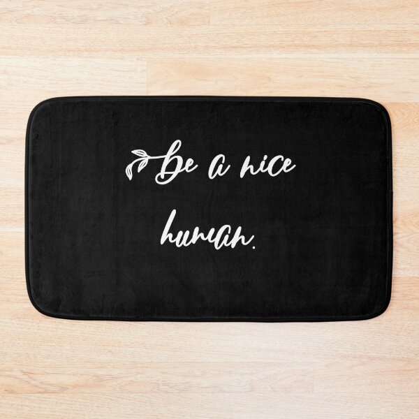Item preview, Be A Nice Human designed and sold by jaya68903.