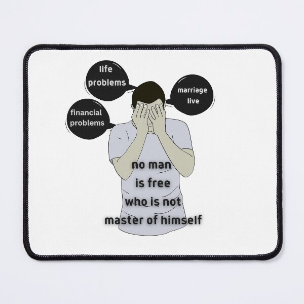 Item preview, No Man Is Free Who Is Not Master Of Himself designed and sold by elkingo.